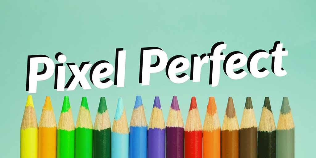 Pixel Perfect – Text Input